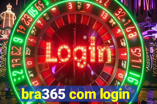 bra365 com login